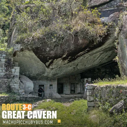 Great Cavern Route 3-C | Machu Picchu